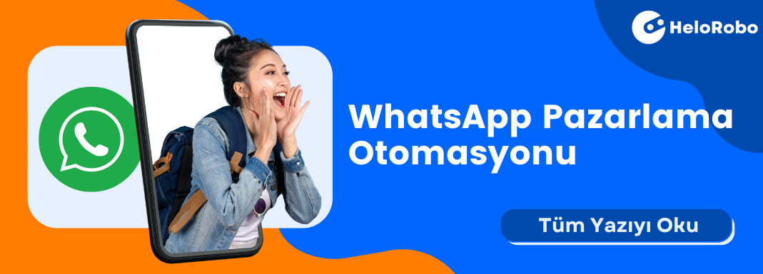 WhatsApp Pazarlama Otomasyonu
